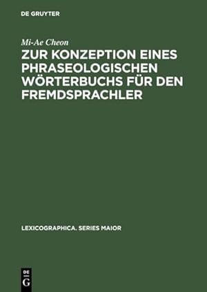 Immagine del venditore per Zur Konzeption eines phraseologischen Wrterbuchs fr den Fremdsprachler venduto da BuchWeltWeit Ludwig Meier e.K.
