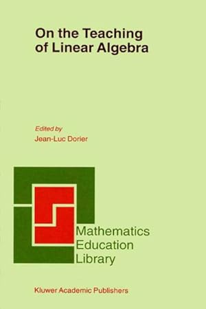 Bild des Verkufers fr On the Teaching of Linear Algebra zum Verkauf von BuchWeltWeit Ludwig Meier e.K.