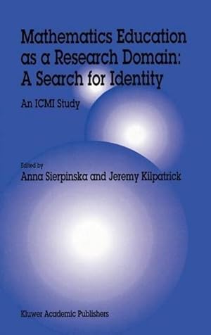 Imagen del vendedor de Mathematics Education as a Research Domain: A Search for Identity a la venta por BuchWeltWeit Ludwig Meier e.K.