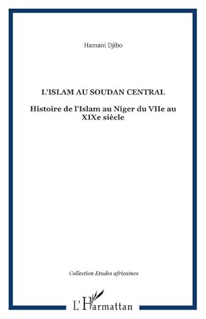 Image du vendeur pour L'Islam au Soudan Central mis en vente par BuchWeltWeit Ludwig Meier e.K.