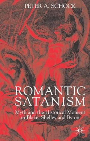 Seller image for Romantic Satanism for sale by BuchWeltWeit Ludwig Meier e.K.