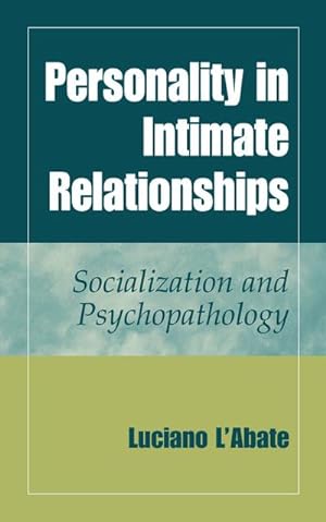 Imagen del vendedor de Personality in Intimate Relationships a la venta por BuchWeltWeit Ludwig Meier e.K.