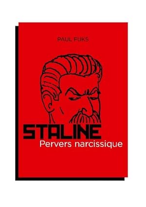 Seller image for Staline, pervers narcissique for sale by BuchWeltWeit Ludwig Meier e.K.