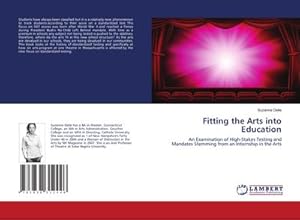 Imagen del vendedor de Fitting the Arts into Education a la venta por BuchWeltWeit Ludwig Meier e.K.