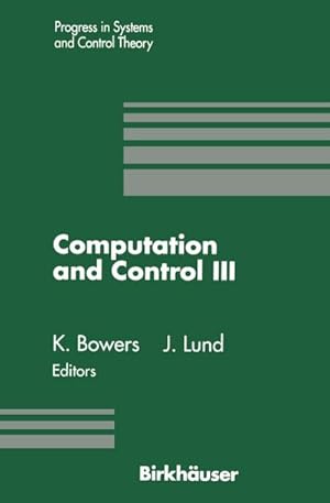 Seller image for Computation and Control III for sale by BuchWeltWeit Ludwig Meier e.K.