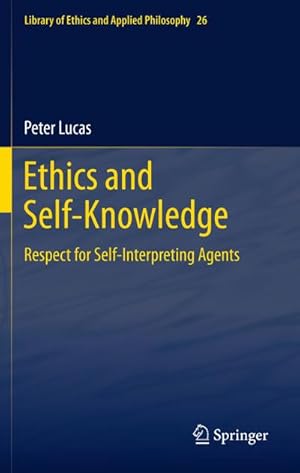 Image du vendeur pour Ethics and Self-Knowledge mis en vente par BuchWeltWeit Ludwig Meier e.K.