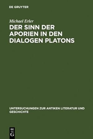 Bild des Verkufers fr Der Sinn der Aporien in den Dialogen Platons zum Verkauf von BuchWeltWeit Ludwig Meier e.K.