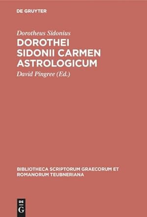 Seller image for Dorothei Sidonii carmen astrologicum for sale by BuchWeltWeit Ludwig Meier e.K.