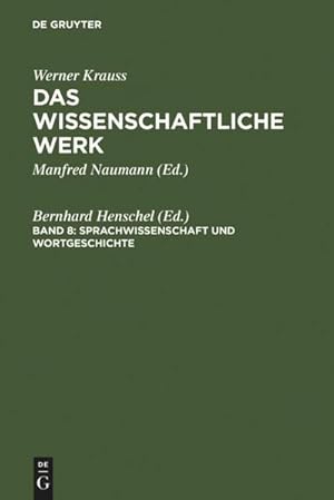 Seller image for Sprachwissenschaft und Wortgeschichte for sale by BuchWeltWeit Ludwig Meier e.K.