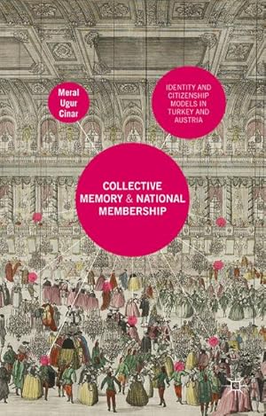 Seller image for Collective Memory and National Membership for sale by BuchWeltWeit Ludwig Meier e.K.