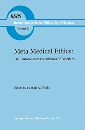 Imagen del vendedor de Meta Medical Ethics a la venta por BuchWeltWeit Ludwig Meier e.K.