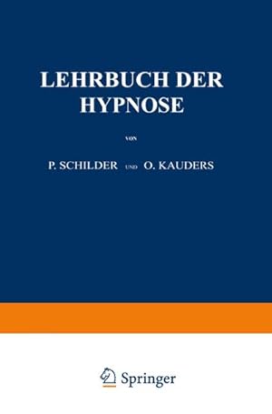 Bild des Verkufers fr Lehrbuch der Hypnose zum Verkauf von BuchWeltWeit Ludwig Meier e.K.