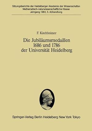 Imagen del vendedor de Die Jubilumsmedaillen 1686 und 1786 der Universitt Heidelberg a la venta por BuchWeltWeit Ludwig Meier e.K.
