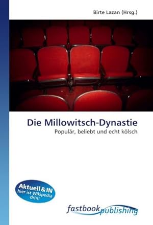 Imagen del vendedor de Die Millowitsch-Dynastie a la venta por BuchWeltWeit Ludwig Meier e.K.
