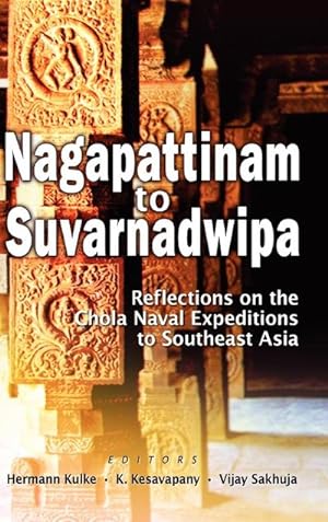 Seller image for Nagapattinam to Suvarnadwipa for sale by BuchWeltWeit Ludwig Meier e.K.