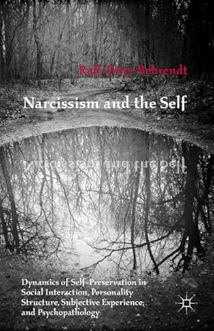 Image du vendeur pour Narcissism and the Self mis en vente par BuchWeltWeit Ludwig Meier e.K.