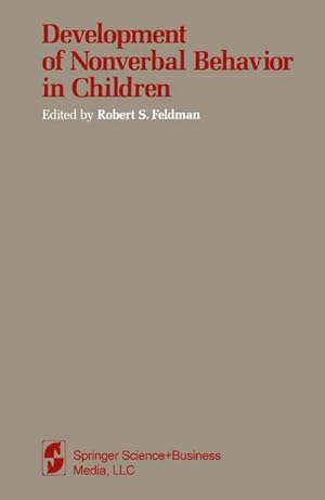 Image du vendeur pour Development of Nonverbal Behavior in Children mis en vente par BuchWeltWeit Ludwig Meier e.K.