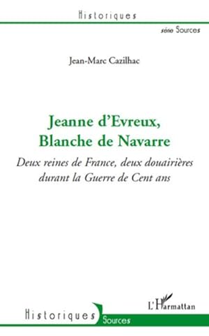 Seller image for Jeanne d'Evreux, Blanche de Navarre for sale by BuchWeltWeit Ludwig Meier e.K.