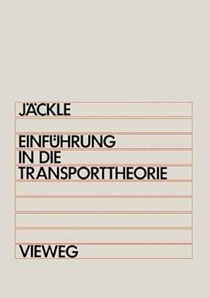 Seller image for Einfhrung in die Transporttheorie for sale by BuchWeltWeit Ludwig Meier e.K.