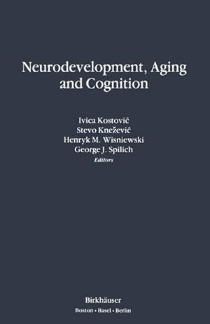 Immagine del venditore per Neurodevelopment, Aging and Cognition venduto da BuchWeltWeit Ludwig Meier e.K.