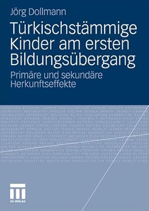 Seller image for Trkischstmmige Kinder am ersten Bildungsbergang for sale by BuchWeltWeit Ludwig Meier e.K.