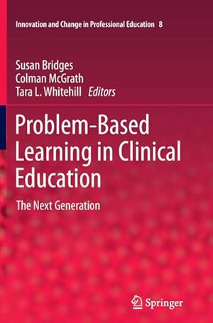 Seller image for Problem-Based Learning in Clinical Education for sale by BuchWeltWeit Ludwig Meier e.K.