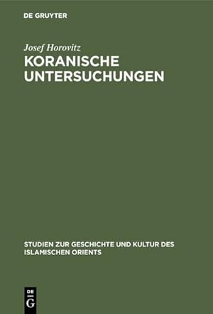 Seller image for Koranische Untersuchungen for sale by BuchWeltWeit Ludwig Meier e.K.