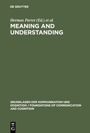 Bild des Verkufers fr Meaning and Understanding zum Verkauf von BuchWeltWeit Ludwig Meier e.K.