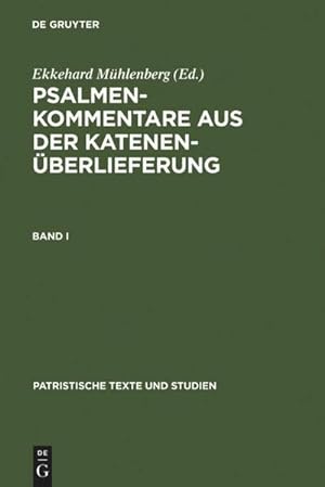 Immagine del venditore per Psalmenkommentare aus der Katenenüberlieferung. Band I venduto da BuchWeltWeit Ludwig Meier e.K.