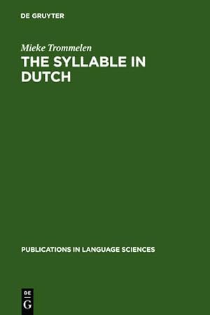 Bild des Verkufers fr The Syllable in Dutch zum Verkauf von BuchWeltWeit Ludwig Meier e.K.