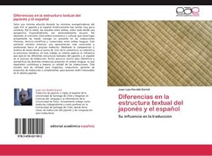 Imagen del vendedor de Diferencias en la estructura textual del japonés y el español a la venta por BuchWeltWeit Ludwig Meier e.K.