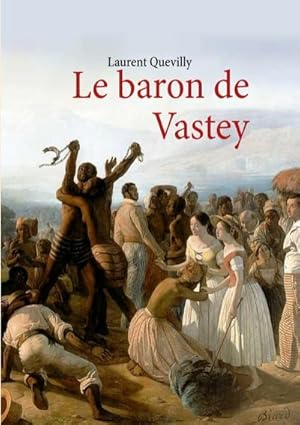 Seller image for Le baron de Vastey for sale by BuchWeltWeit Ludwig Meier e.K.