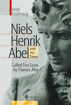 Seller image for NIELS HENRIK ABEL and his Times for sale by BuchWeltWeit Ludwig Meier e.K.