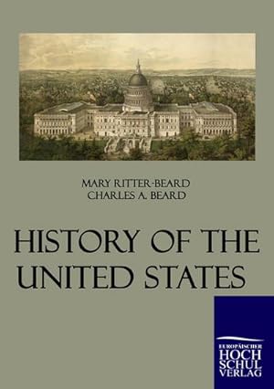 Seller image for History of the United States for sale by BuchWeltWeit Ludwig Meier e.K.