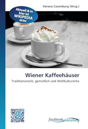 Image du vendeur pour Wiener Kaffeehuser mis en vente par BuchWeltWeit Ludwig Meier e.K.
