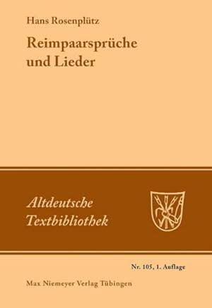 Image du vendeur pour Reimpaarsprche und Lieder mis en vente par BuchWeltWeit Ludwig Meier e.K.
