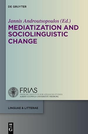Immagine del venditore per Mediatization and Sociolinguistic Change venduto da BuchWeltWeit Ludwig Meier e.K.