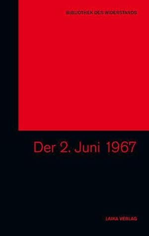 Seller image for Der 2. Juni 1967, m. 1 DVD : Sender Freies Berlin, Sendungen Juni - Bez. 1967, Aktuelle Kamera: Nachrichten 3. Juni bis 9. Juni 1967 for sale by AHA-BUCH GmbH