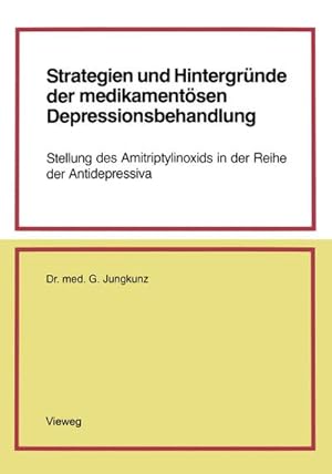 Seller image for Strategien und Hintergrnde der medikamentsen Depressionsbehandlung for sale by BuchWeltWeit Ludwig Meier e.K.