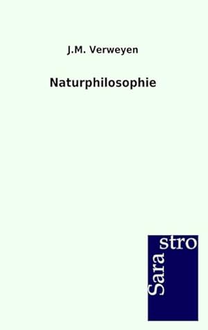 Imagen del vendedor de Naturphilosophie a la venta por BuchWeltWeit Ludwig Meier e.K.