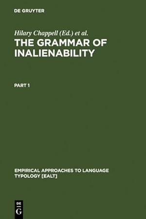 Imagen del vendedor de The Grammar of Inalienability a la venta por BuchWeltWeit Ludwig Meier e.K.