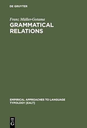 Seller image for Grammatical Relations for sale by BuchWeltWeit Ludwig Meier e.K.