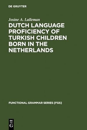 Immagine del venditore per Dutch Language Proficiency of Turkish Children Born in the Netherlands venduto da BuchWeltWeit Ludwig Meier e.K.