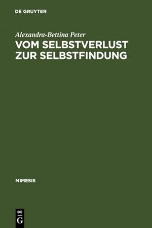 Imagen del vendedor de Vom Selbstverlust zur Selbstfindung a la venta por BuchWeltWeit Ludwig Meier e.K.