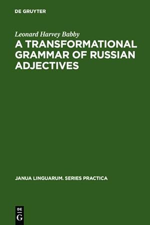 Image du vendeur pour A transformational grammar of Russian adjectives mis en vente par BuchWeltWeit Ludwig Meier e.K.