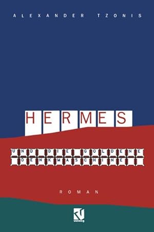 Seller image for Hermes und die goldene Denkmaschine for sale by BuchWeltWeit Ludwig Meier e.K.