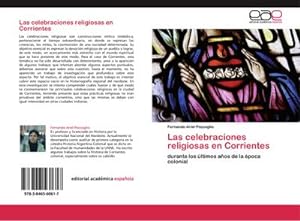 Seller image for Las celebraciones religiosas en Corrientes for sale by BuchWeltWeit Ludwig Meier e.K.