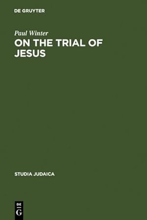 Seller image for On the Trial of Jesus for sale by BuchWeltWeit Ludwig Meier e.K.