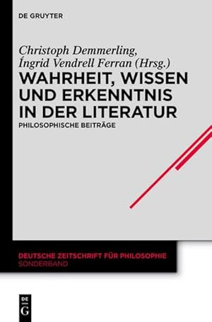 Bild des Verkufers fr Wahrheit, Wissen und Erkenntnis in der Literatur zum Verkauf von BuchWeltWeit Ludwig Meier e.K.