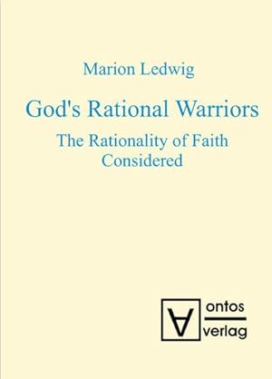 Image du vendeur pour Gods Rational Warriors mis en vente par BuchWeltWeit Ludwig Meier e.K.